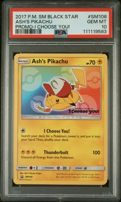 2017 POKEMON SM BLACK STAR PROMO I CHOOSE YOU! #SM108 ASH'S PIKACHU PSA 10 - Image 1