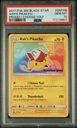 2017 POKEMON SM BLACK STAR PROMO I CHOOSE YOU! #SM108 ASH'S PIKACHU PSA 10 - Image 1
