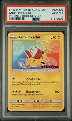 2017 POKEMON SM BLACK STAR PROMO I CHOOSE YOU! #SM108 ASH'S PIKACHU PSA 10 - Image 1