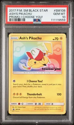 2017 POKEMON SM BLACK STAR PROMO I CHOOSE YOU! #SM108 ASH'S PIKACHU PSA 10 - Image 1