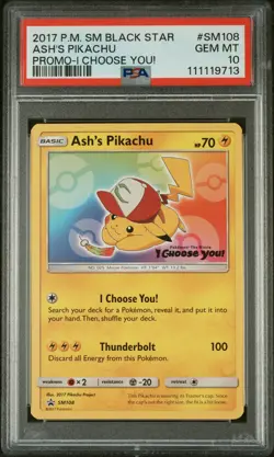 2017 POKEMON SM BLACK STAR PROMO I CHOOSE YOU! #SM108 ASH'S PIKACHU PSA 10 - Image 1