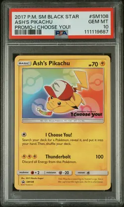 2017 POKEMON SM BLACK STAR PROMO I CHOOSE YOU! #SM108 ASH'S PIKACHU PSA 10 - Image 1