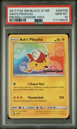 2017 POKEMON SM BLACK STAR PROMO I CHOOSE YOU! #SM108 ASH'S PIKACHU PSA 10 - Image 1