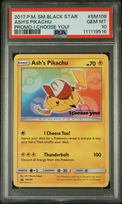 2017 POKEMON SM BLACK STAR PROMO I CHOOSE YOU! #SM108 ASH'S PIKACHU PSA 10 - Image 1