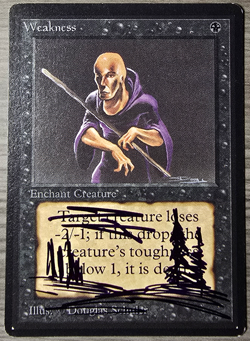 Weakness Beta (Signed & Altered by Artist) Magic the Gathering MTG! - Image 1