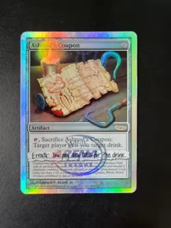 MTG- Ashnod's Coupon x1 - Unhinged Promo FOIL - Image 1