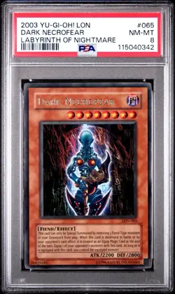 2003 Yu-Gi-Oh! Dark Necrofear Labyrinth of Nightmare LON Unlimited Ultra PSA 8 - Image 1