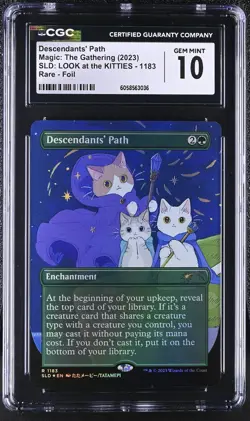 DESCENDANTS' PATH Secret Lair Foil KITTIES CGC 10 MTG [Nostalgium] - Image 1