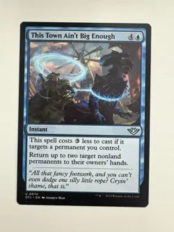 This Town Ain’t Big Enough MTG Magic the Gathering Card NM Near Mint OTJ - Image 1