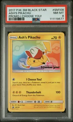 2017 POKEMON SM BLACK STAR PROMO I CHOOSE YOU! #SM108 ASH'S PIKACHU PSA 8 - Image 1