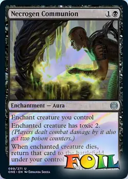 Necrogen Communion 99 MTG Phyrexia: All Will Be One Uncommon NP Foil - Image 1