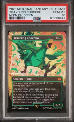 2025 MTG FINAL FANTASY TRAVELING CHOCOBO - NEON INK GREEN PSA 10 - Image 1