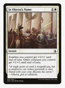 In Oketra's Name | Amonkhet AKH | MTG | Zombies | +2/+1 | LP - Image 1