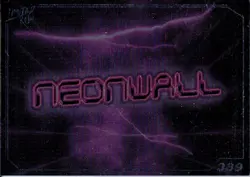 Neonwall Limited Run Games Silver Trading Card 389 New No Creases or Tears - Image 1