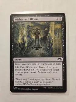 Wither and Bloom - Modern Horizons 3 - LP - MTG Magic - Common - Instant - Image 1
