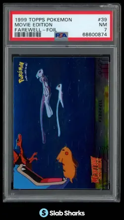 1999 TOPPS POKEMON THE FIRST MOVIE #39 FAREWELL FOIL PSA 7 - Image 1