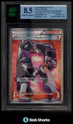 2016 POKEMON XY FATES COLLIDE #124/124 TEAM ROCKET'S HANDIWORK MNT 8.5 - Image 1