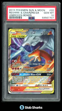 2019 POKEMON SM UNBROKEN BONDS #20/214 RESHIRAM CHARIZARD GX TAG TEAM PSA 10 - Image 1