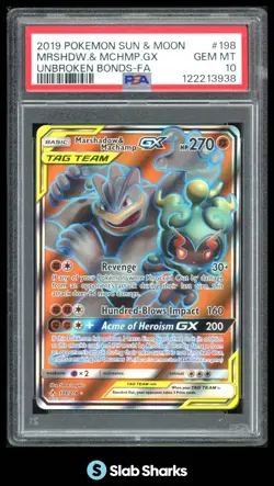 2019 POKEMON SM UNBROKEN BONDS #198/214 MARSHADOW MACHAMP GX FA TAG TEAM PSA 10 - Image 1