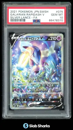 2021 POKEMON JAPANESE #075/070 GALARIAN RAPIDASH V SILVER LANCE FULL ART PSA 10 - Image 1