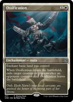 Ossification - Near Mint MTG Promo Pack: Phyrexia: All Will Be One - Image 1