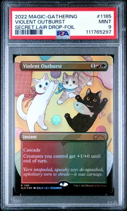 2022 MTG SECRET LAIR DROP FOIL #1185 VIOLENT OUTBURST PSA 9 - Image 1