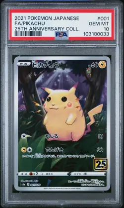 2021 POKEMON JAPANESE 25TH ANNIVERSARY COLLECTION #001 FULL ART/PIKACHU PSA 10 - Image 1
