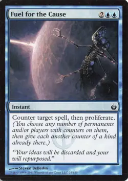 Fuel for the Cause #25 Mirrodin Besieged - Image 1