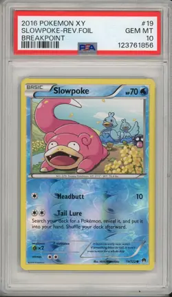 2016 Pokemon XY Breakpoint Slowpoke Reverse Foil Holo #19 PSA 10 Pop 1 - Image 1