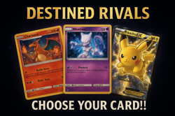 Destined Rivals Reverse Holo, Holo, EX Choose Your Card - Image 1