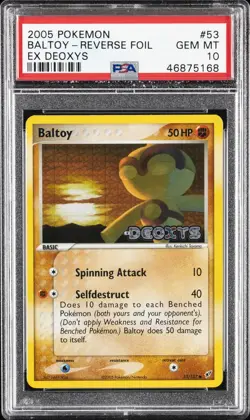 2005 POKEMON EX DEOXYS #53 BALTOY-REVERSE FOIL PSA 10 - Image 1