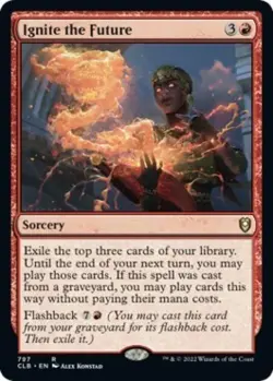 Ignite the Future - Near Mint MTG Commander Legends: Battle for Baldur's Gate - Image 1