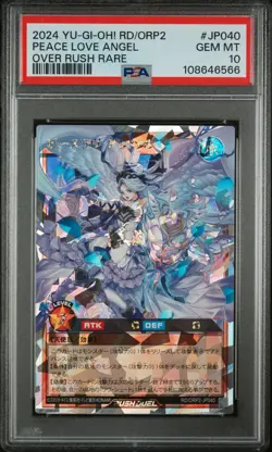 2024 YU-GI-OH! RUSH DUEL JPN RD/ORP2-OVER RUSH PACK 2 PEACE LOVE ANGEL PSA 10 - Image 1
