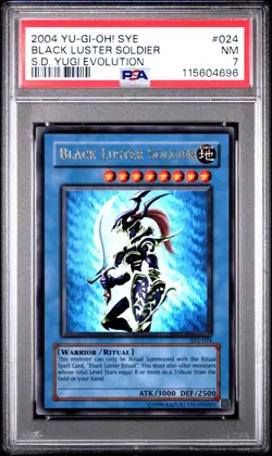 2004 SYE YU-GI-OH! STARTER DECK YUGI EVOLUTION #024 BLACK LUSTER SOLDIER PSA 7 - Image 1