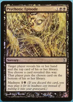 Psychotic Episode FOIL Time Spiral NM Black Common CARD (200545) ABUGames - Image 1
