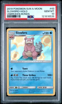 2019 POKEMON SUN & MOON UNBROKEN BONDS #43 SLOWBRO-HOLO PSA 10 - Image 1