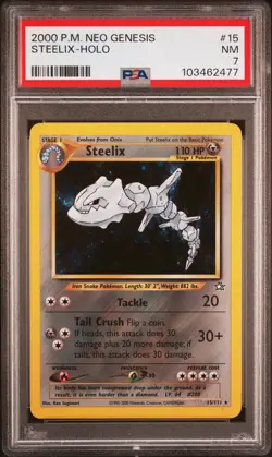 2000 POKEMON NEO GENESIS #15 STEELIX-HOLO PSA 7 - Image 1
