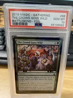 PSA 10 Pop 1 Gem MTG - The Crowd Goes Wild - Foil - Battlebond Magic 2018 - Image 3