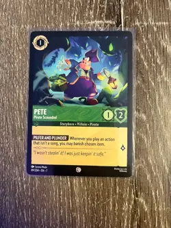 Disney Lorcana Pete Pirate Scoundrel 89/204 Storyborn Villain Pirate Card NM - Image 1