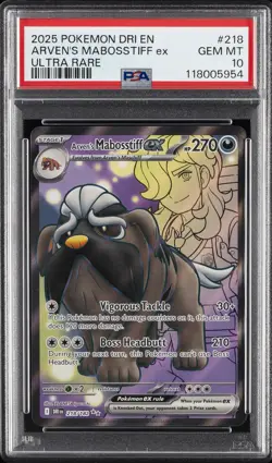 2025 POKEMON DRI EN-DESTINED RIVALS ULTRA RARE #218 ARVEN'S MABOSSTIFF EX PSA 10 - Image 1
