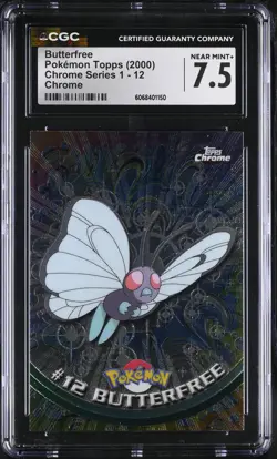 CGC 7.5 Butterfree Topps 2000 Chrome Series 1 12 Chrome Pokemon Card - Image 1