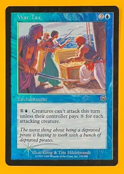 MTG WAR TAX (Foil) Mercadian Masques (OldManMTG 012-235) - Image 1