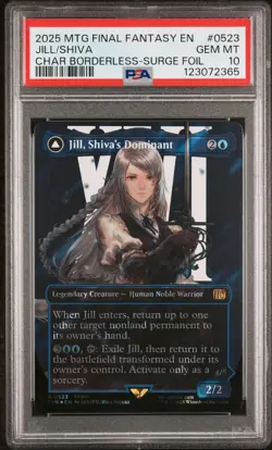 2025 MTG FF SURGE FOIL #0523 JILL, SHIVA'S DOMINANT/SHIVA, WARDEN OF ICE PSA 10 - Image 1