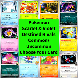 Pokemon Scarlet & Violet Destined Rivals Common/Uncommon Choose Your Card - Image 1