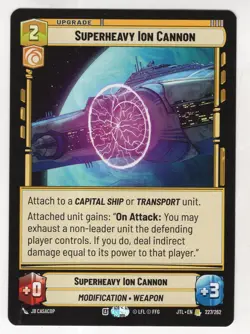 Star Wars Unlimited JTL Card #227 Superheavy Ion Cannon - Image 1
