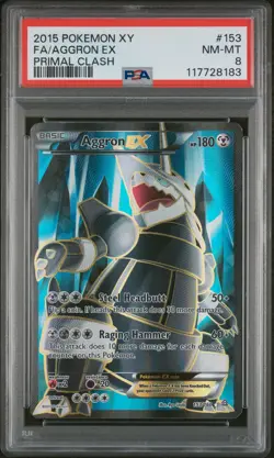 2015 POKEMON XY PRIMAL CLASH #153 FULL ART/AGGRON EX PSA 8 - Image 1