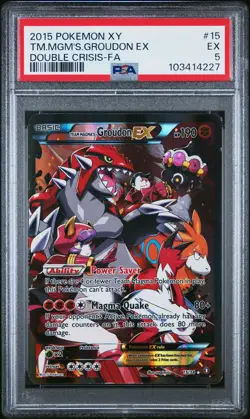 2015 POKEMON XY DOUBLE CRISIS #15 FULL ART/TEAM MAGMA'S GROUDON EX PSA 5 - Image 1