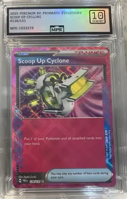 2025 POKEMON PRE EN-PRISMATIC EVOLUTIONS #128 SCOOP UP CYCLONE MPE Gem Mint 10 - Image 1