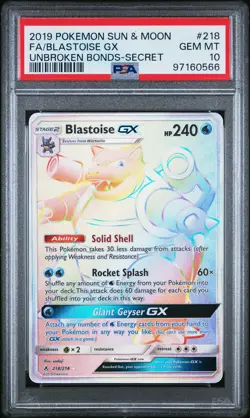 2019 POKEMON SUN & MOON UNBROKEN BONDS SECRET #218 FULL ART/BLASTOISE GX PSA 10 - Image 1
