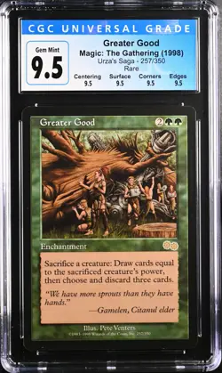 GREATER GOOD Urza's Saga Rare CGC 9.5 Q Gem Mint Vintage MTG [Nostalgium] - Image 1